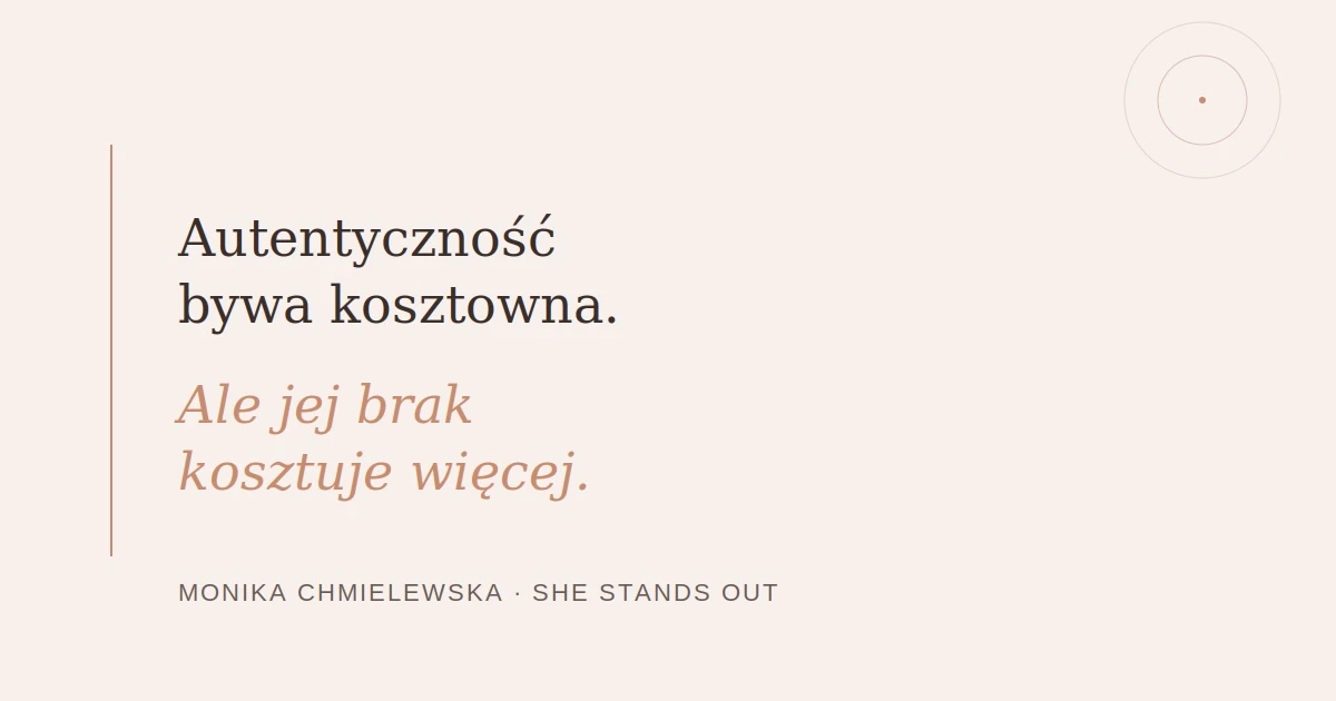 You are currently viewing Autentyczność – czym naprawdę jest?
